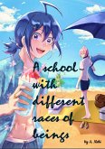 A School With Different Races Of Beings (eBook, ePUB)