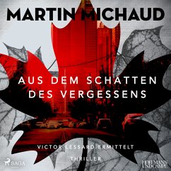 Aus dem Schatten des Vergessens / Victor Lessard Bd.1 (2 MP3-CDs) - Michaud, Martin