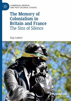 The Memory of Colonialism in Britain and France - Lotem, Itay
