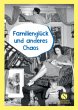 Familienglück und anderes Chaos - Bild 1
