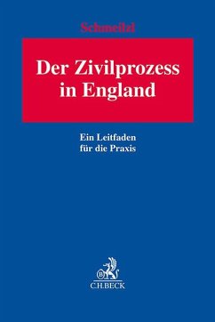 Der Zivilprozess in England - Schmeilzl, Bernhard