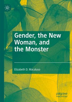 Gender, the New Woman, and the Monster - Macaluso, Elizabeth D.