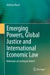 Emerging Powers, Global Justice and... - Bild 1