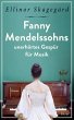 Fanny Mendelssohns unerhörtes Gespür... - Bild 1