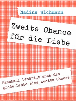 Zweite Chance für die Liebe (eBook, ePUB)