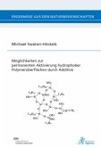 Möglichkeiten zur permanenten Aktivierung hydrophober Polymeroberflächen durch Additive