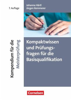 Kompaktwissen und Prüfungsfragen für die Basisqualifikation - Härtl, Johanna;Kemmerer, Jürgen