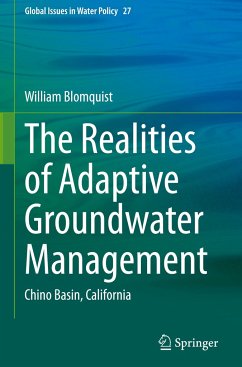 The Realities of Adaptive Groundwater Management - Blomquist, William