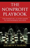 The Nonprofit Playbook: The Essential 12 Step Guide to Sustainable Success (eBook, ePUB)