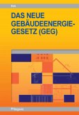 Das neue Gebäudeenergiegesetz (GEG) (1. Auflage)