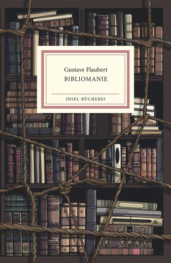 Bibliomanie - Flaubert, Gustave