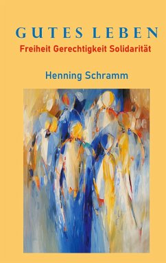 Gutes Leben - Schramm, Henning