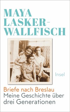 Briefe nach Breslau - Lasker-Wallfisch, Maya