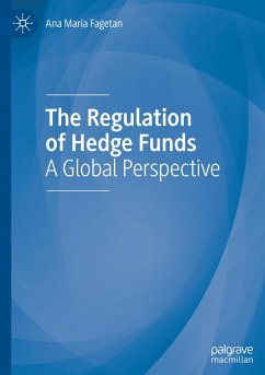 The Regulation of Hedge Funds - Fagetan, Ana Maria