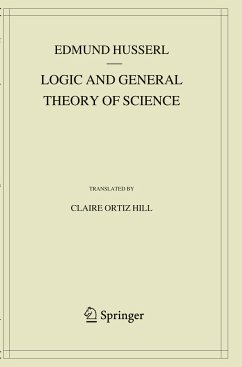 Logic and General Theory of Science - Husserl, Edmund