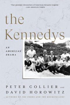 The Kennedys: An American Drama - Collier, Peter; Horowitz, David