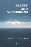Beauty and Wickedness: Poems