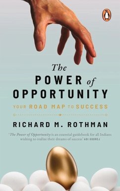 The Power of Opportunity - Rothman, Richard M