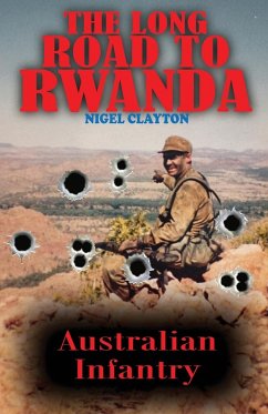 The Long Road to Rwanda - Clayton, Nigel