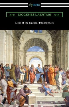 Lives of the Eminent Philosophers - Laertius, Diogenes