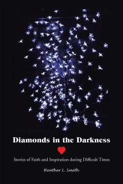 Diamonds in the Darkness - Smith, Heather L.