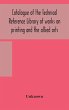 Catalogue of the Technical Reference... - Bild 1