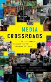 Media Crossroads