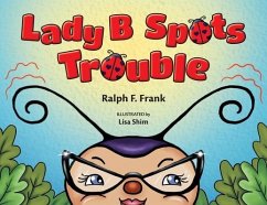 Lady B Spots Trouble - Frank, Ralph F