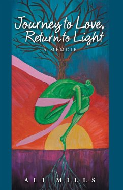 Journey to Love, Return to Light - Mills, Ali