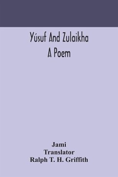 Yúsuf and Zulaikha - Jami