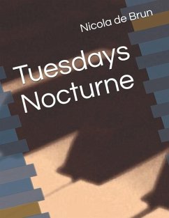 Tuesdays Nocturne - De Brun, Nicola