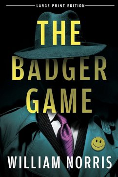 The Badger Game - Norris, William