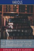 The Modern Scottish Minstrel; or, The Songs of Scotland of the Past Half Century - Volume III (Esprios Classics)