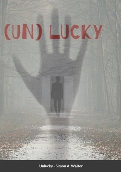 Unlucky - Walter, Simon A.