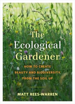 The Ecological Gardener - Rees-Warren, Matt