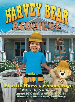 Harvey Bear Rebuilds - González de Freire, Aurora M.