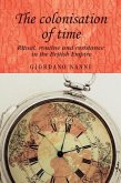 The colonisation of time (eBook, PDF)