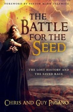 The Battle For The Seed (eBook, ePUB) - Pagano, Chris; Pagano, Guy