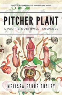 Pitcher Plant (eBook, ePUB) - Eskue Ousley, Melissa