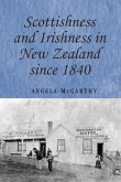 Scottishness and Irishness in New Zealand since 1840 (eBook, PDF)