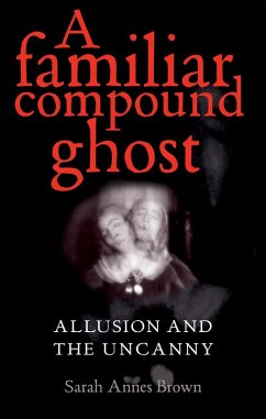 A familiar compound ghost (eBook, PDF) - Brown, Sarah Annes