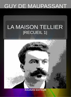 La Maison Tellier (eBook, ePUB) - de Maupassant, Guy