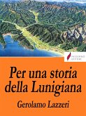 Per una storia della Lunigiana (eBook, ePUB)