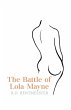 The Battle of Lola Mayne - Bild 1