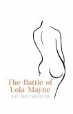 The Battle of Lola Mayne
