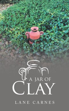 A Jar of Clay - Carnes, Lane