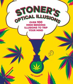 Stoner's Optical Illusions - Cigarette, Jaz