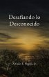 Desafiando lo Desconocido - Bild 1