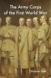 The Army Corps of the First World War - Bild 1