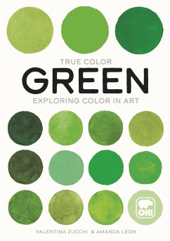 Green: Exploring Color in Art - Zucchi, Valentina